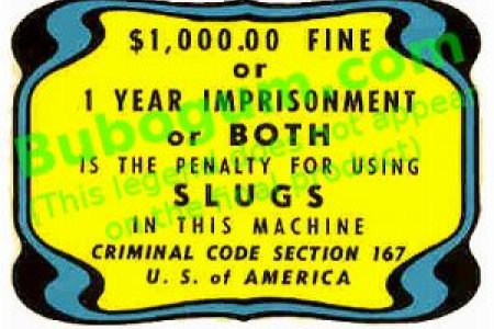 Fine For Using Slugs - DC174