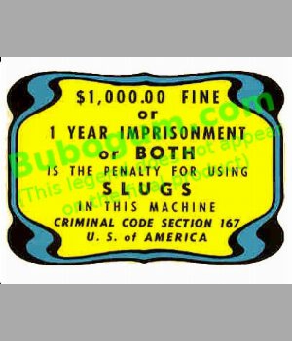 Fine For Using Slugs - DC174